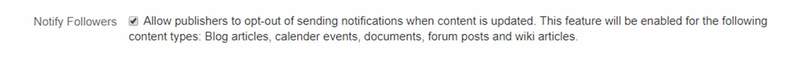 The Notify Followers option found on the Global Settings page.