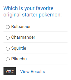 An example poll that asks user's to select which original starter pokemon is their favorite.