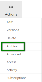 The Archive option in the Actions menu.